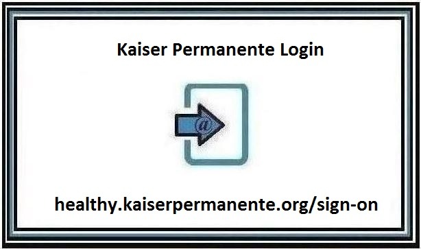 Kaiser Permanente Login portal