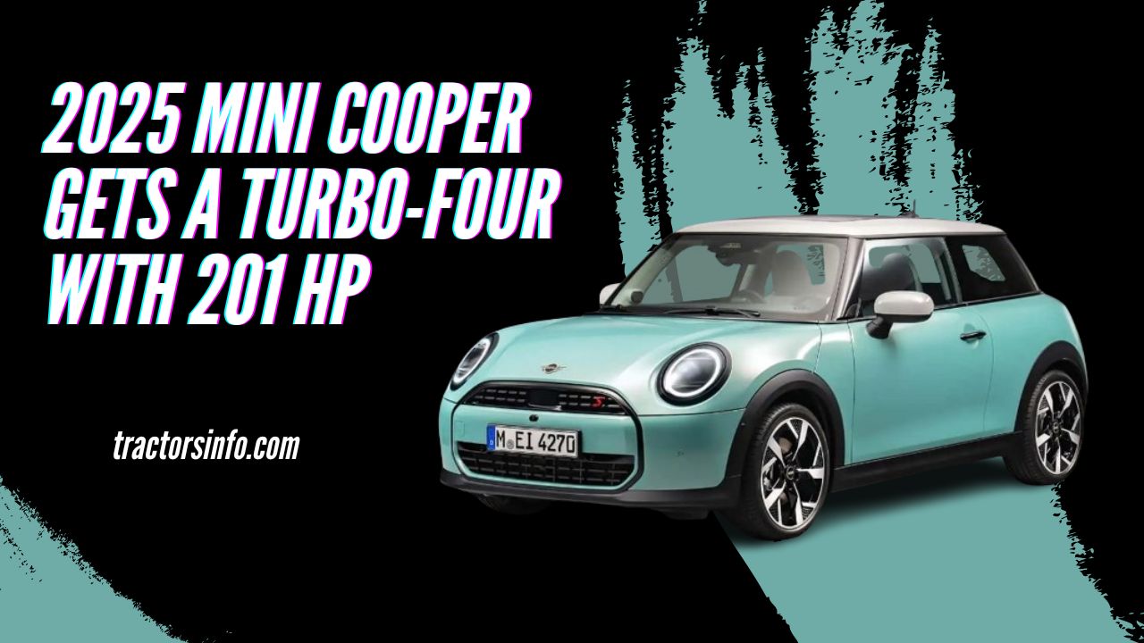 2025 Mini Cooper Gets A Turbo-Four With 201 HP
