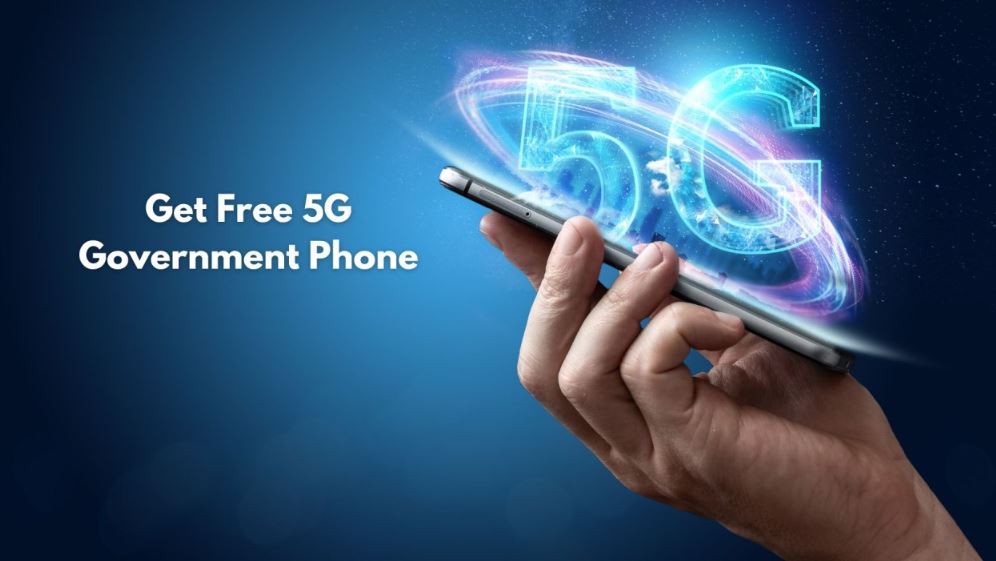 Get Free 5G Phones from the Government